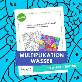 Homeschooling - Pop-Art – Mathe Multiplikation: Wasser PDF